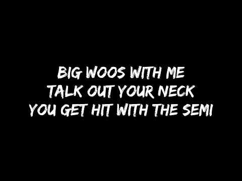DUSTY LOCANE x RAH SWISH - BIG WOOS (LYRICS)