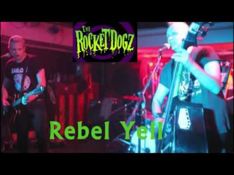 The Rocket Dogz - Rebel Yell (Billy Idols cover)
