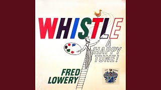 Whistle a Happy Tune