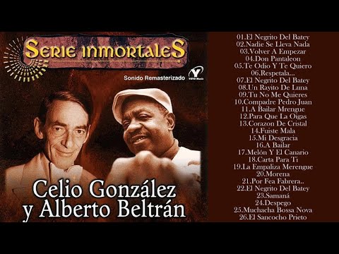 CELIO GONZALEZ Y ALBERTO BELTRAN EXITOS - BOLEROS DE ORO- SUS 30 GRANDES EXITOS INMORTALES