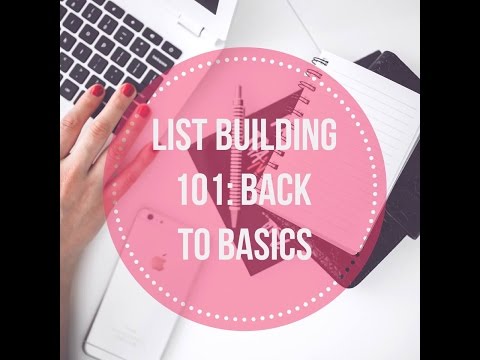 List Building 101: Back to Basics
