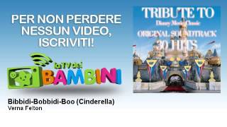 Verna Felton - Bibbidi-Bobbidi-Boo - Cinderella