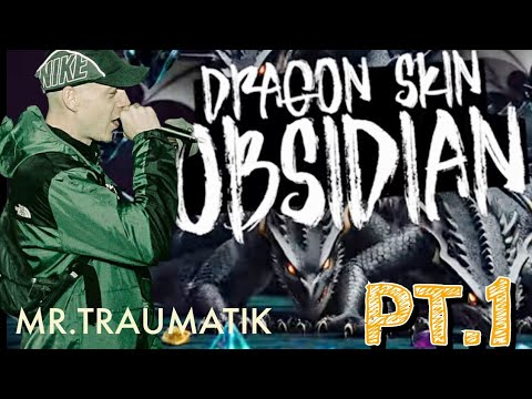WORLD PREMEIR!! Mr.Traumatik - Dragon Skin Obsidian PT.1  | REACTION |