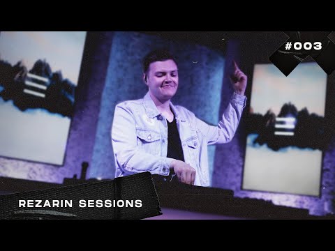 REZarin Sessions 003 - House & Melodic Techno Mix (Jan Blomqvist, Helsloot, Âme)