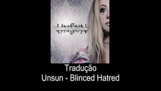 Unsun - Blinded By Hatred (Legendado PT-BR)