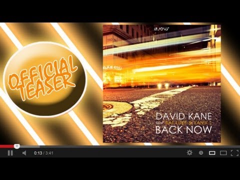 David Kane feat Bat Luke & Yanik L - Back Now (Official Video Teaser)