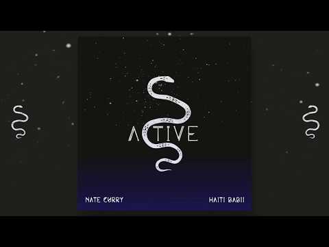 Nate Curry x Haiti Babii - Active (Prod By Sbvce)
