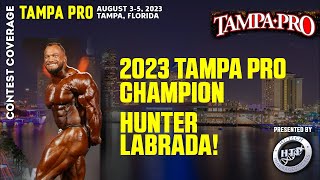 2023 Tampa Pro Results: Hunter Labrada wins!
