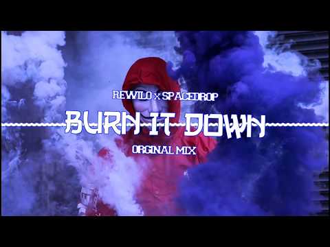 REWILO x SPACEDROP - BURN IT DOWN