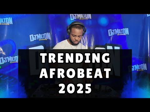 Afrobeats Mix 2025 (Video Mix) 💥 Latest Afrobeat Jams - DJ MILTON  Rema, Davido, Ayra Starr & More