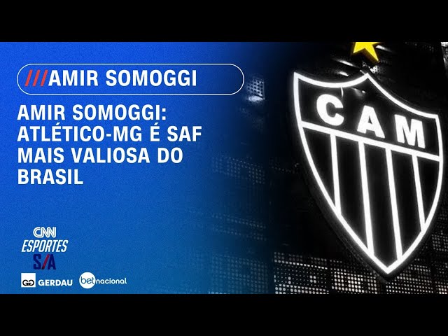 Atlético-MG é SAF mais valiosa do Brasil, sócio-fundador da Sports Value | ESPORTES S/A
