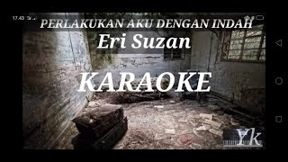 Download lagu PERLAKUKAN AKU DENGAN INDAH KARAOKE DANGDUT KORG P... mp3