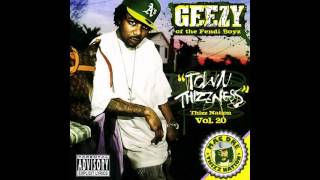 Town Thizz Iz What It Iz - Geezy [ Town Thizzness: Thizz Nation, Vol. 20 ] --((HQ))--