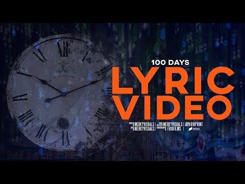 B1UPRINT - 100 DAYS (Lyric Video)