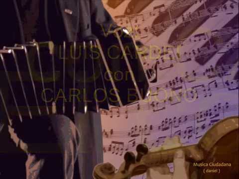 Luis Cardei -  Carlos Buono - DE TARDECITA
