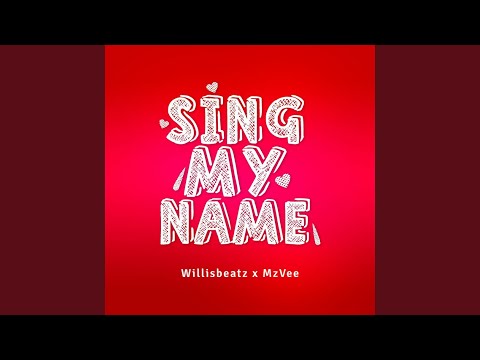 Sing My Name