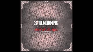 3 Pill Morning - 'Nothing's Real'