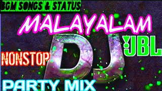 Malayalam DJ Remix NonStop Mix 2020🔥 | Car Music | Party Music 2020 BASS 1