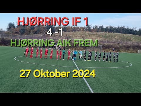 Hjørring IF 4-1 Hjørring AIK Frem