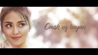 Kathryn Bernardo - Crush ng Bayan (Lyric Video)