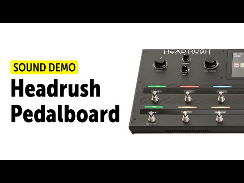 Демонстрация звучания процессора эффектов HeadRush Pedalboard