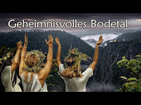 Geheimnisvolles Bodetal im Harz