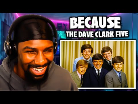 60s Harmonies!! | Because - The Dave Clark Five (Reaction)