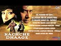 Kachche Dhaage Non Stop Songs Audio Jukebox Ajay Devgan Manisha Koirala Nusrat Fateh Ali Khan
