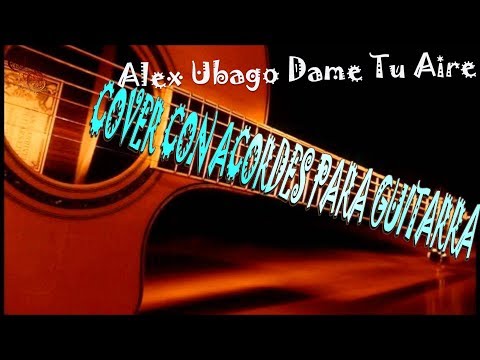 Dame tu Aire - Alex Ubago