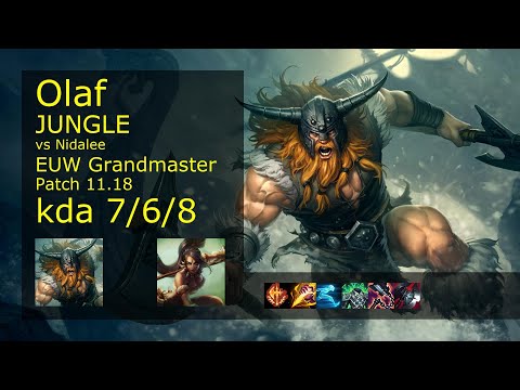 Olaf vs Nidalee Jungle - EUW Grandmaster 7/6/8 Patch 11.18 Gameplay