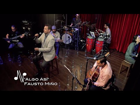 Algo Así - Fausto Miño - Autores en Vivo Ecuador