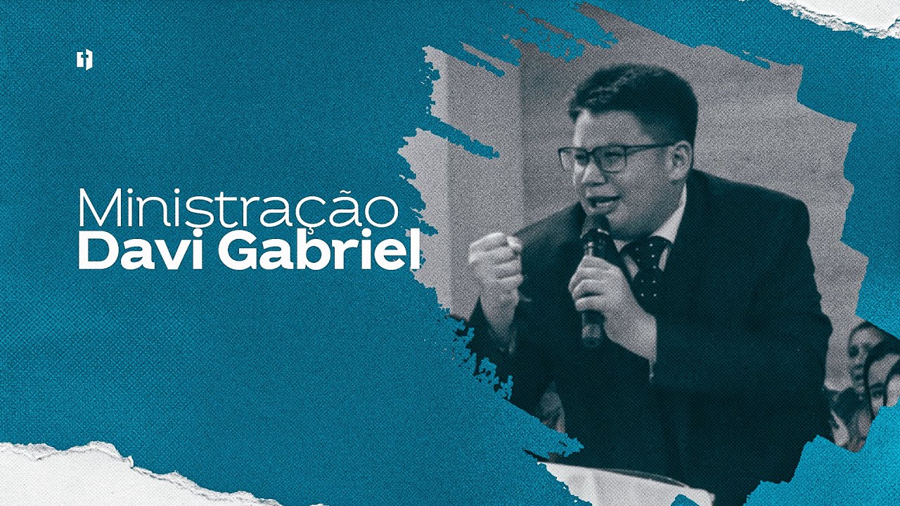 MINISTRAÇÃO Davi Gabriel