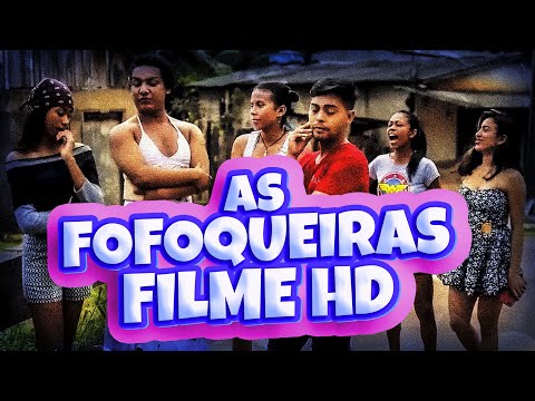 As Fofoqueiras - FILME HD