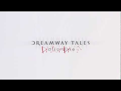 Dreamway Tales - Disordine (Teaser)