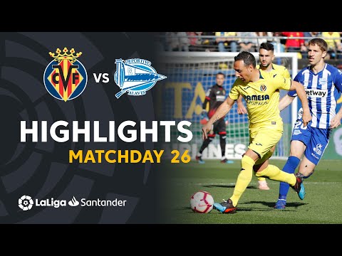 Highlights Villarreal CF vs Deportivo Alavés (1-2)