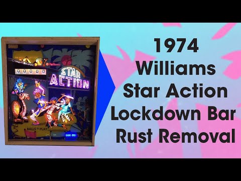 1974 Williams Pinball Star Action Lockdown Bar Rust Removal