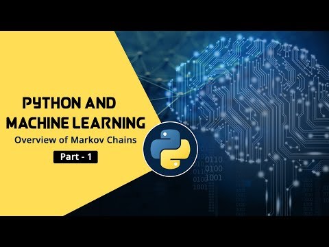 &#x202a;Python &amp; Machine Learning | Introduction to Markov Chains | Part 1 | Eduonix&#x202c;&rlm;