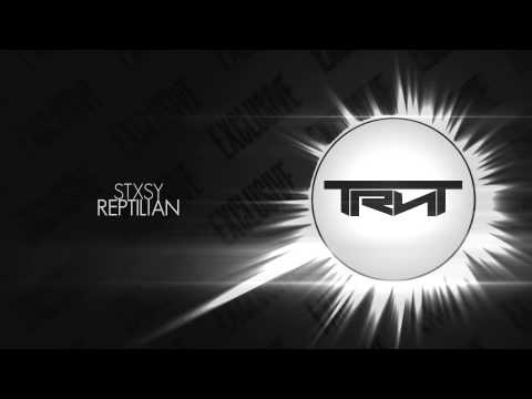 STXSY - Reptilian [TRNT ✖ Trap-A-Lot-Mafia ✖ SUBDYNASTY Exclusive]