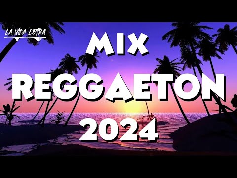 REGGAETON MUSICA 2024 🌴🌴 MUSICA 2024 - MIX CANCIONES REGGAETON 2024