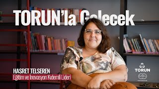 TORUN'la Gelecek - Eğitim ve İnovasyon Birimi