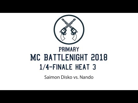 1/4-Finale Heat 3 Saimon Disko vs. Nando Primary MC Battlenight 2018