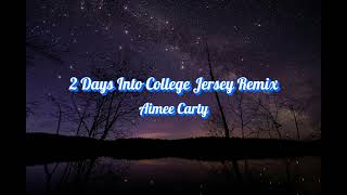 Cover art for 2 days into college Jersey remix