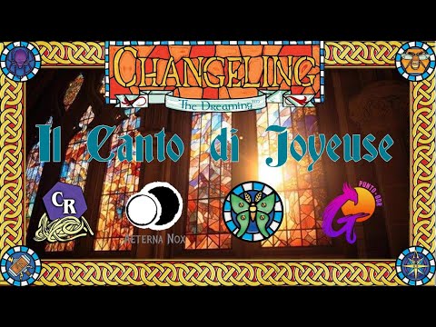 Changeling the Dreaming - Il Canto di Gioiosa ep 6