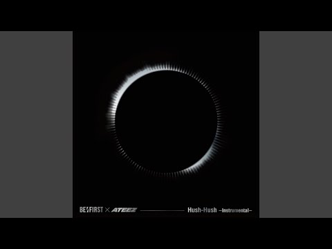 Video thumbnail for Hush-Hush (Instrumental)