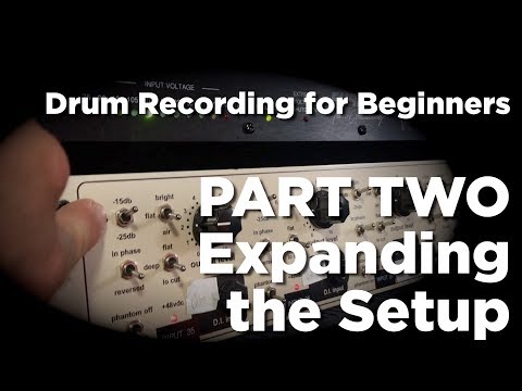 DRUM RECORDING FOR BEGINNERS Part 2: Expanding the Rig | with Dylan Wissing