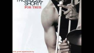 TROMBONE SHORTY -  Encore feat