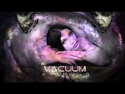 Myksu x Q - ＶＡＣＵＵＭ (instr. ka-meal)