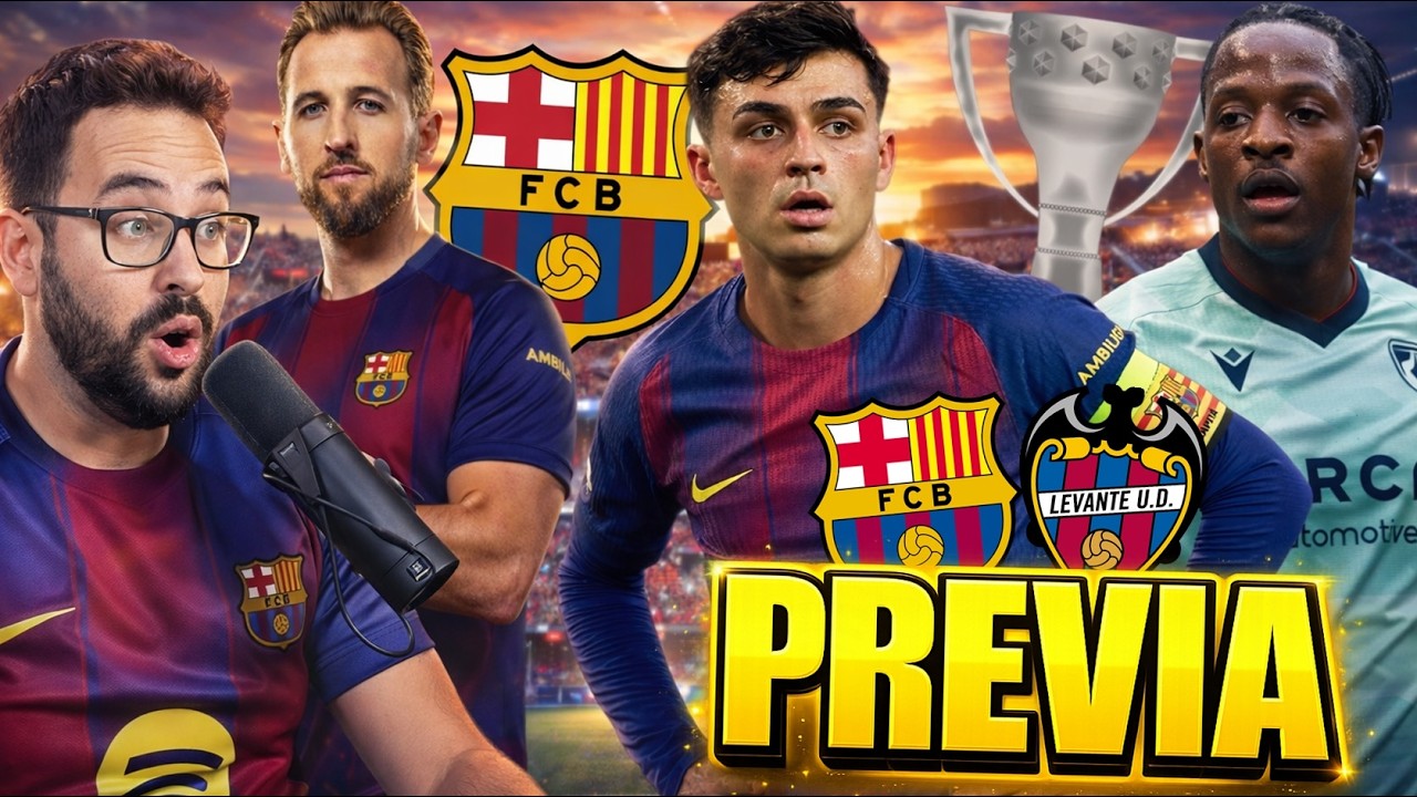 PREVIA BARÇA vs LEVANTE ¡A por el LIDERATO! NO PODEMOS FALLAR - KANE se PRONUNCIA sobre el BARÇA