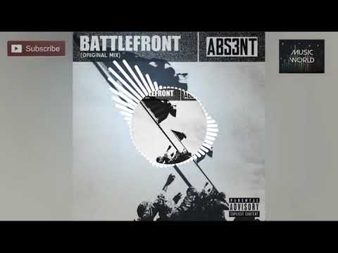 ABS3NT - Battlefront (Original Mix)
