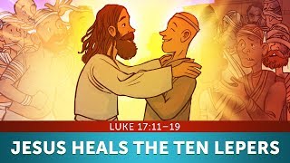 10 Lepers Bible Story for Kids - Luke 17 | Thanksgiving Sunday School Lesson | ShareFaithkids.com